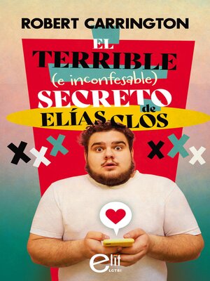 cover image of El terrible (e inconfesable) secreto de Elías Clos
